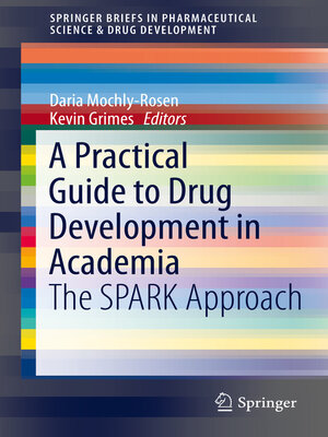 cover image of A Practical Guide to Drug Development in Academia